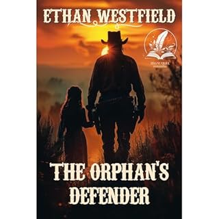 The Orphan's Defender Audiolibro Por Ethan Westfield arte de portada