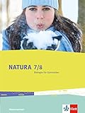  Natura Biologie 7/8. Ausgabe Niedersachsen: Schülerbuch Klassen 7/8 (G9) (Natura Biologie. Ausgabe für Niedersachsen Gymnasium ab 2015)