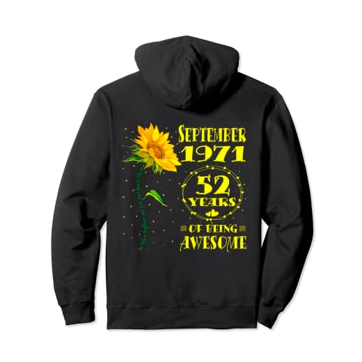 52 años de edad, amantes de los girasoles, septiembre de 1971, cumpleaños 52 Sudadera con Capucha