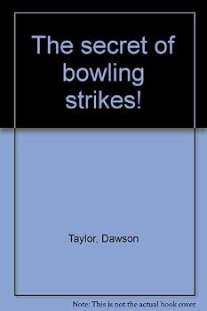 Unknown Binding The secret of bowling strikes! Book
