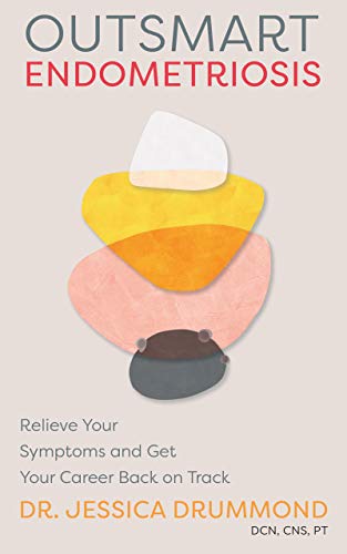 Outsmart Endometriosis Relieve Your Symptoms And Get Your Career Back On Track Kindle Edition By Drummond Jessica Health Fitness Dieting Kindle Ebooks Amazon Com