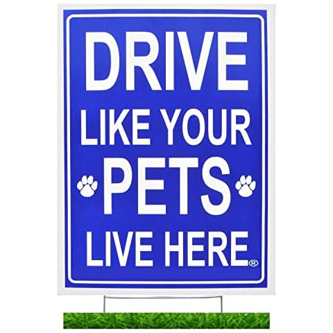 Drive Like Your Pets Live Here Yard Sign, Blue, Double Sided with Metal Stand Cover