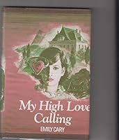 My High Love Calling B000I0JP58 Book Cover