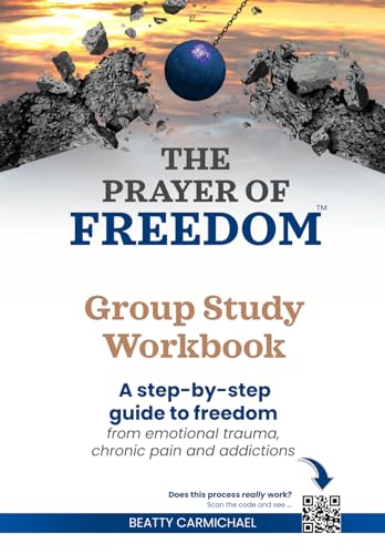  The Prayer of Freedom Group Study Workbook