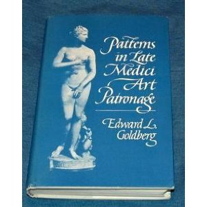Patterns in Late Medici Art Patronage