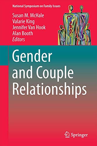 Gender and Couple Relationships (National Symposium on Family Issues, 6)