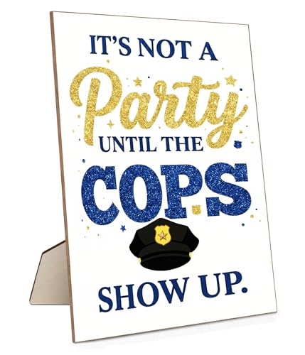 Wood Police Party Sign