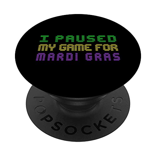 Hice una pausa de mi juego para el jugador de Mardi Gras Funny Party Carnival PopSockets PopGrip Intercambiable