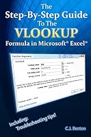 The Step-By-Step Guide to the Vlookup Formula in Microsoft Excel 1517211247 Book Cover