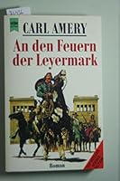 An den Feuern der Leyermark 3453072499 Book Cover