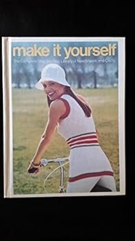Hardcover Make it Yourself: The Complete Step-by-Step Library of Needlework and Crafts Vol. 4 Book