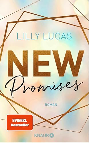 New Promises: Roman | Romantischer Childhood-friends-to-lovers-Liebesroman von Lilly Lucas (Green Valley Love 2)