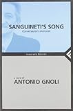  Sanguineti\'s song. Conversazioni immorali