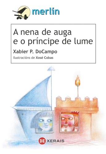 A nena de auga e o príncipe de lume (Merlín) (Galician Edition)