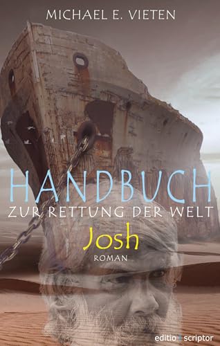 Handbuch zur Rettung der Welt – Josh