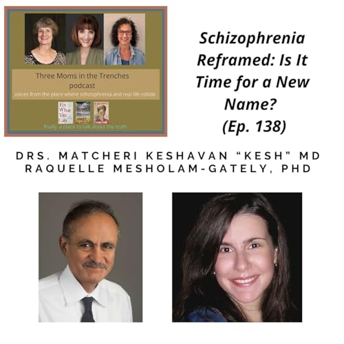 Schizophrenia Reframed: Is It Time for a New Name? (Ep. 138)