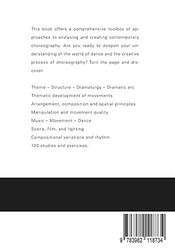 Choreography craft and vision: Developing and Structuring Dance for Solo, Duet and Groups