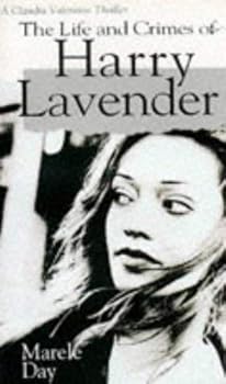 The Life and Crimes of Harry Lavender - Book #1 of the Claudia Valentine
