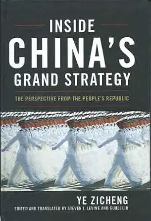 Inside China’s Grand Strategy: The Perspective from the People’s Republic book cover