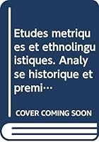 Etudes Metriques Et Ethnolinguistiques. Analyse Historique Et Premier Essai de Systematisation de la Poesie Syllabique Dialectale Et Populaire Iranien 9068316168 Book Cover