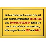 DankeDir! Liebes Finanzamt meine Frau - Schild 30 x 20 cm - Spruchschild Geburtstagsgeschenk Türschild lustiger Spruch - Geschenk Party Partydeko Deko Büro Männer Geschenkidee Kollegen Freunde
