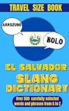 El Salvador Slang Dictionary: Your Fun and Easy Guide to Speaking Salvadoran Spanish
