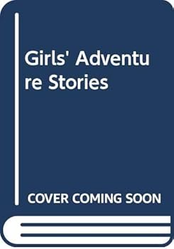 Hardcover Girls' Adventure Stories Book