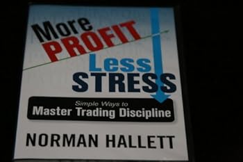 DVD-ROM More Profit, Less Stress: Simple Ways to Master Trading Discipline Book