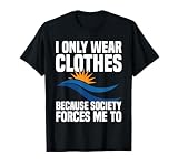 Nudism Accessories Nakedness Naturism Lover Freedom Nudist T-Shirt