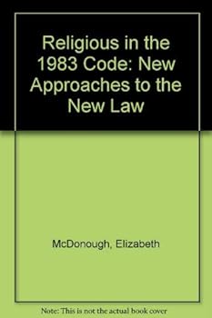 Paperback Religious in the 1983 Code: New Approaches to the New Law Book