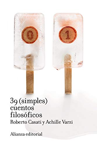 39 (simples) cuentos filosóficos (El libro de bolsillo - Filosofía)