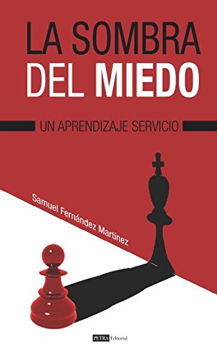 La sombra del miedo: Un aprendizaje servicio