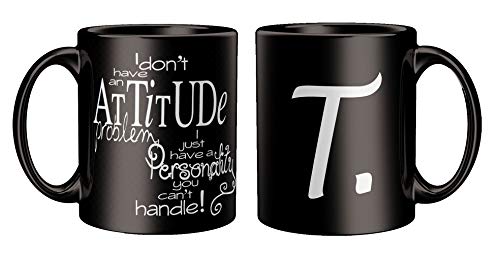 Image of Attitude Quotes with Alphabet T Printed Black Coffee /Tea Mug for Birthday Gifts | Friends | Bestfriend | Sister | Brother | Gifting Mug | Loved Ones