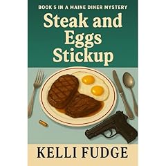 Steak and Eggs Stickup Audiolibro Por Kelli Fudge arte de portada