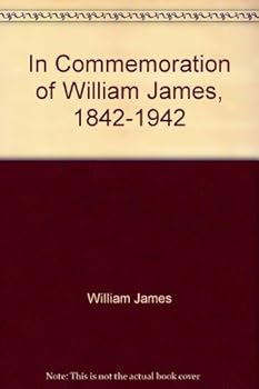 Hardcover In commemoration of William James, 1842-1942 Book