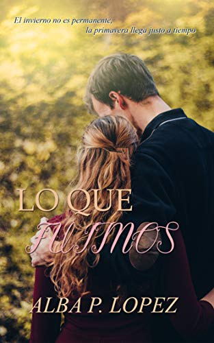 LO QUE FUIMOS (SOCIOS nº 1) (Spanish Edition) LO QUE FUIMOS (SOCIOS nº 1) (Spanish Edition)