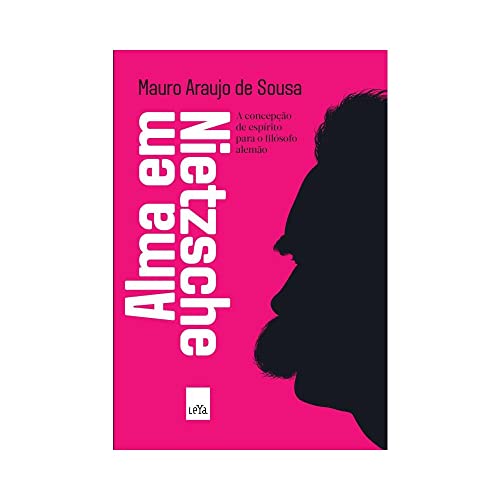 Alma em Nietzsche - Souza, Mauro Araujo de