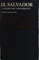 El Salvador: Landscape and Society by David Browning (1971-12-01) B01K3IRAIS Book Cover