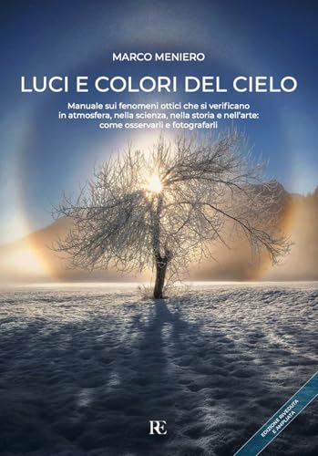 Phénomènes optiques de l'atmosphère grand guide de randonnée et d'observation