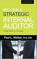 Become a Strategic Internal Auditor: Tying Risk to Strategy 0894138855 Book Cover