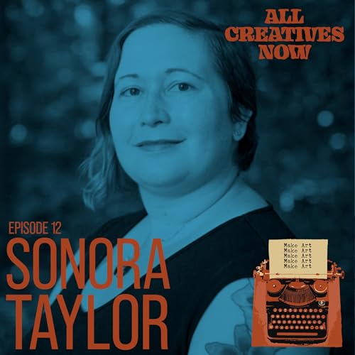 Episode Twelve - Sonora Taylor
