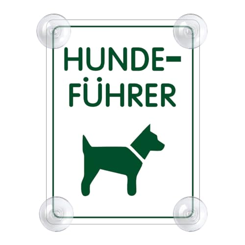 Hundeführer Schild für Auto mit 4x Saugnapf - Hundeführer Saugnapfschild Autoschild Acrylschild für Windschutzscheibe 90x120mm