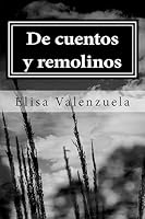 de Cuentos y Remolinos: Cuentos Cortos y Narrativa 1508799784 Book Cover