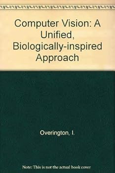 Hardcover Computer Vision: A Unified, Biologically-Inspired Approach Book