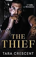 The Thief: A Mafia Romance (Venice Mafia) B0C4MZFLW7 Book Cover