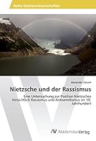 Nietzsche Und Der Rassismus 363987031X Book Cover
