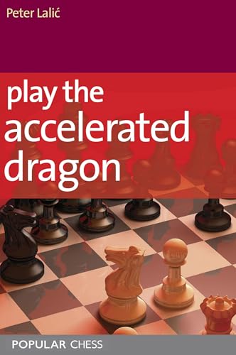 Play the Accelerated Dragon (English Edition)