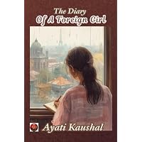 The Diary Of A Foreign Girl