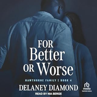 For Better or Worse Audiolibro Por Delaney Diamond arte de portada