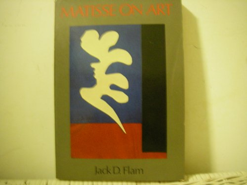 Matisse on Art 052548227X Book Cover
